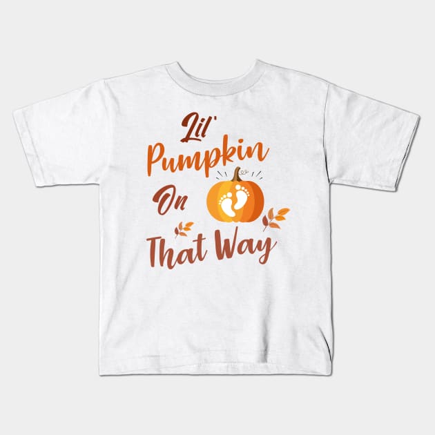 Lil Pumpkin On The Way - Girl Fall Baby Shower Pumpkin Kids T-Shirt by WassilArt